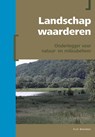 Landschap waarderen - H.J.A. Berendsen - 9789491269189