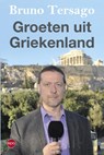 Groeten uit Griekenland - Bruno Tersago - 9789491297625