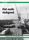 Het oude stukgoed - Chris Vennix - 9789491354311