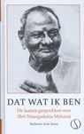 Dat wat ik ben - Nisargadatta Maharaj - 9789491411335