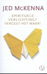 Spirituele verlichting? - Jed McKenna - 9789491411496