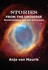 Stories from the universe - Anja van Maurik - 9789491439575