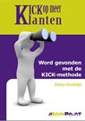 KICK op meer klanten - Daisy Goddijn - 9789491442001