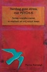 Vandaag geen stress, met PSYCH-K - Marina Riemslagh - 9789491442728