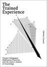 The Trained Experience - Fabiola Camuti - 9789491444845