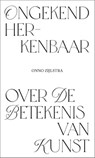 Ongekend herkenbaar - Onno Zijlstra - 9789491444869