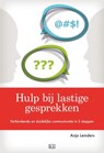 Hulp bij lastige gesprekken - Anja Leinders - 9789491472480
