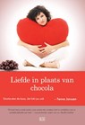Liefde in plaats van chocola - Fenna Janssen - 9789491472527