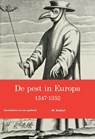 De pest in Europa 1347-1352 - M. Boshart - 9789491472558