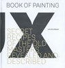 Secret recipes of the old masters revealed and described - Lux Buurman - 9789491525636