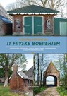 Cultureel erfgoed op het Friese boerehiem - Rj Wielinga ; Wh Hoekstra - 9789491536755