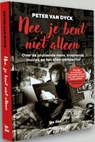 Nee, je bent niet alleen - Peter van Dyck - 9789491545849