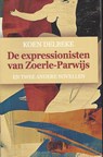 De expressionisten van Zoerle-Parwijs - Koen Delbeke - 9789491545863