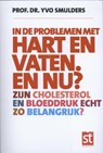 In de problemen met hart en vaten. en nu? - Yvo Smulders - 9789491549052