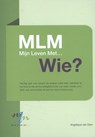 Mijn leven met wie? - Angelique van Dam - 9789491549786