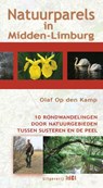 Natuurparels in Midden-Limburg - Olaf Op den Kamp - 9789491561412