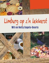 Limburg op z'n lekkerst, Wil Engels-Geurts ; Netty Engels-Geurts -  - 9789491561993
