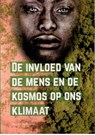 De invloed van mens en kosmos op ons klimaat - Ap J.H.G. Cloosterman - 9789491591198
