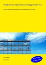Veiligheid voor Operationeel Leidinggevenden VOL-VCA - A.J. Verduijn - 9789491595110