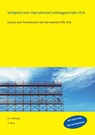 Veiligheid voor operationeel leidinggevenden VCA - A.J. Verduijn - 9789491595622