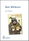 Oom Willibrord - Jan Terlouw - 9789491638503