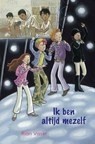 Ik ben altijd mezelf - Rian Visser - 9789491647345