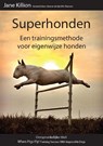 Superhonden - Jane Killion - 9789491700002