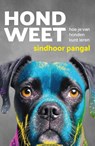 Hond weet - Sindhoor Pangal - 9789491700088