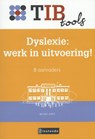 Dyslexie: werk in uitvoering! - Mieke Urff - 9789491725289