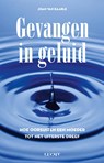 Gevangen in geluid - Joan van Baarle - 9789491729980