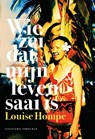 Wie zei dat mijn leven saai is - Louise Hompe - 9789491737992