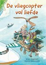 De vliegcopter vol liefde - Jeroen Hoogerwerf - 9789491740671