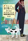 Over een hondje dat tegen de broek van de burgemeester plaste - Michel Linthorst - 9789491740831