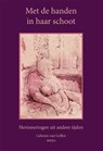 Met de handen in haar schoot - Lidwien van Geffen - 9789491748783
