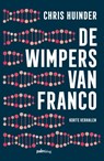 De wimpers van Franco - Chris Huinder - 9789491773600