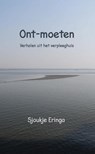 Ont-moeten - Sjoukje Eringa - 9789491777097