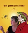 Een goddelijke komedie - Wilhelmina J.D.M. de Vries-Kuijken - 9789491777431