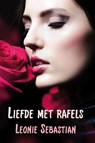 Liefde met rafels - Leonie Sebastian - 9789491777691