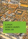 Latijn leren lezen deel III - René van Royen - 9789491812033