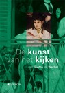 De Kunst van het Kijken - Jon Thompson ; Patrick De Rynck - 9789491819889
