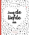 Jaag de liefde na - Marije Vermaas - 9789491844980