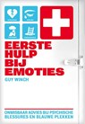 Eerste hulp bij emoties - Guy Winch - 9789491845048