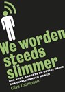 We worden steeds slimmer - Clive Thompson - 9789491845222