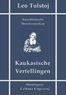 Kaukasische vertellingen - Leo Tolstoj - 9789491872402