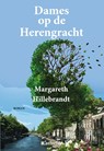 Dames op de Herengracht - Margareth Hillebrandt - 9789491875908