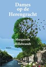 Dames op de Herengracht - Margareth Hillebrandt - 9789491875915