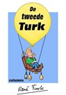 De tweede Turk - René Turk - 9789491897597