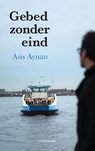 Gebed zonder eind - Asis Aynan - 9789491921032