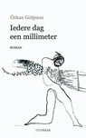 Iedere dag een millimeter - Özkan Gölpinar - 9789491921117