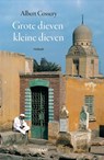 Grote dieven kleine dieven - Albert Cossery - 9789491921650